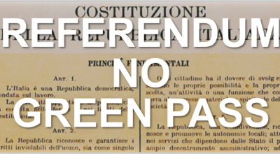Raccolta firme per indizione referendum “No Green Pass”
